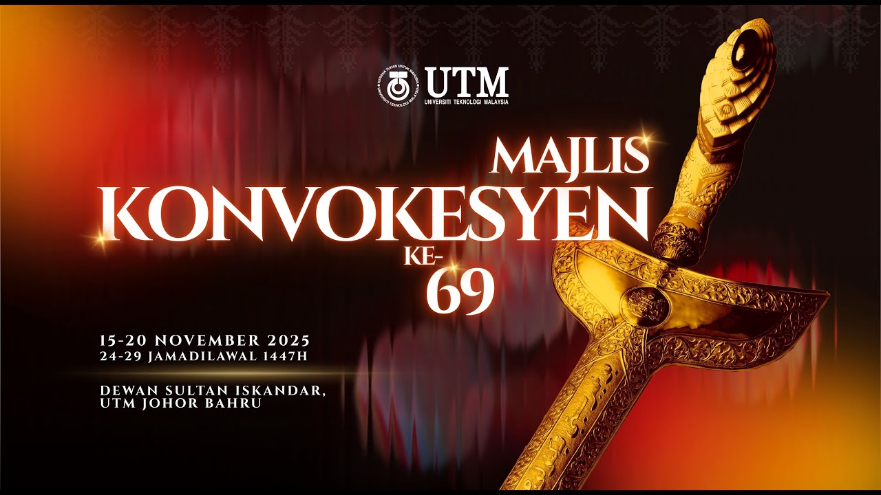 Majlis Konvokesyen ke-69 UTM | Sesi 2