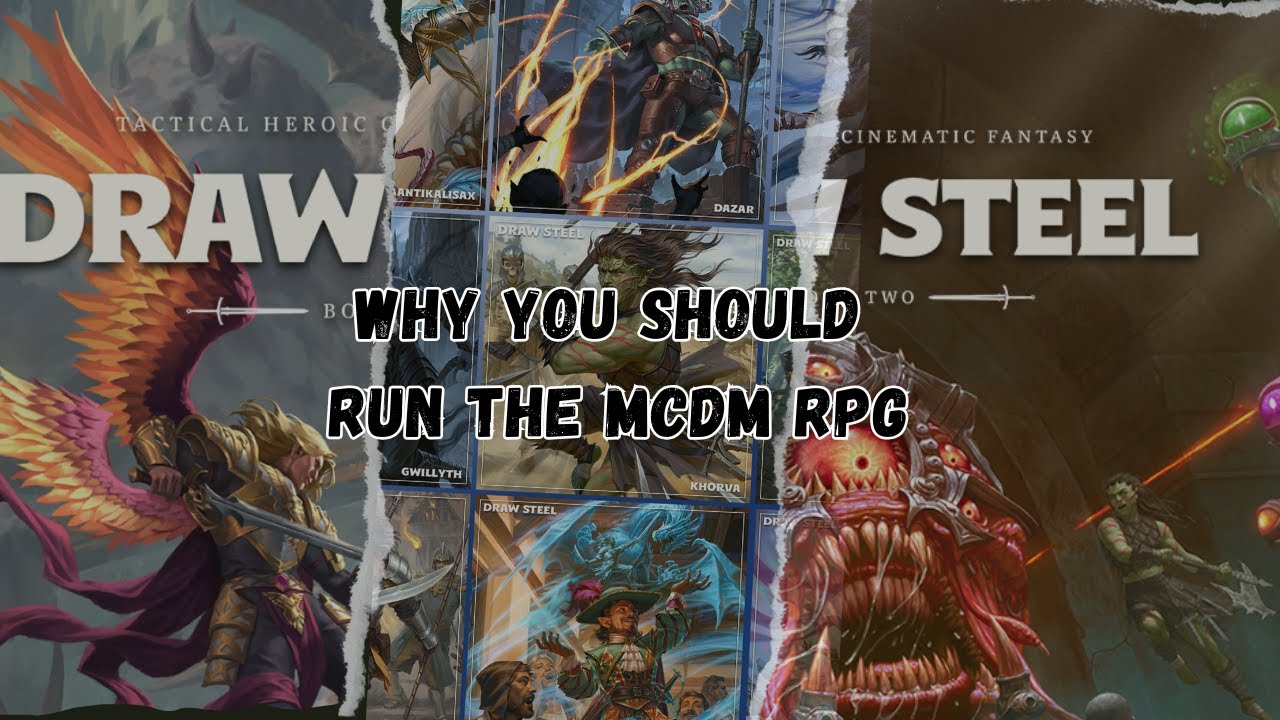 Its Time To Draw Steel | Why You Should Run The MCDM RPG