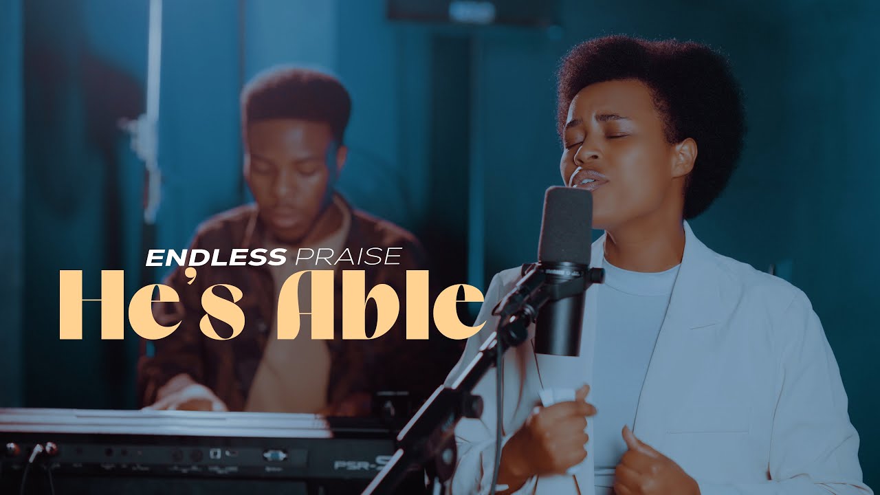ENDLESS PRAISE Session 2 - GISUBIZO Parfaite