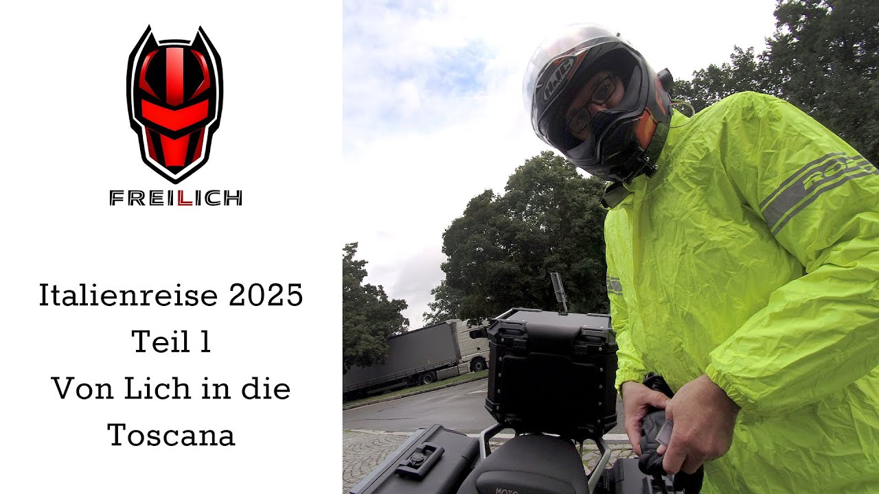 FreiLich 016 - Italienreise 2025 -Teil 1 - Von Mittelhessen in die Toscana