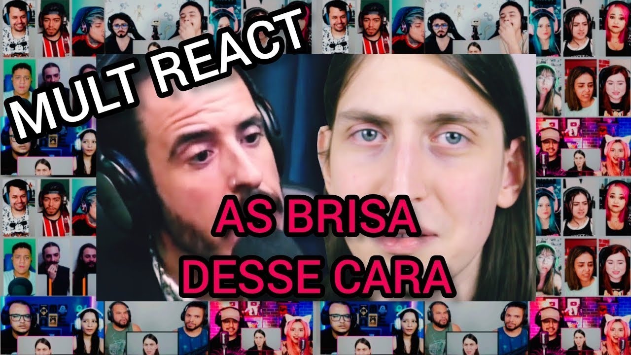 MULT REACT - AS BRISA DESSE CARA. Felca