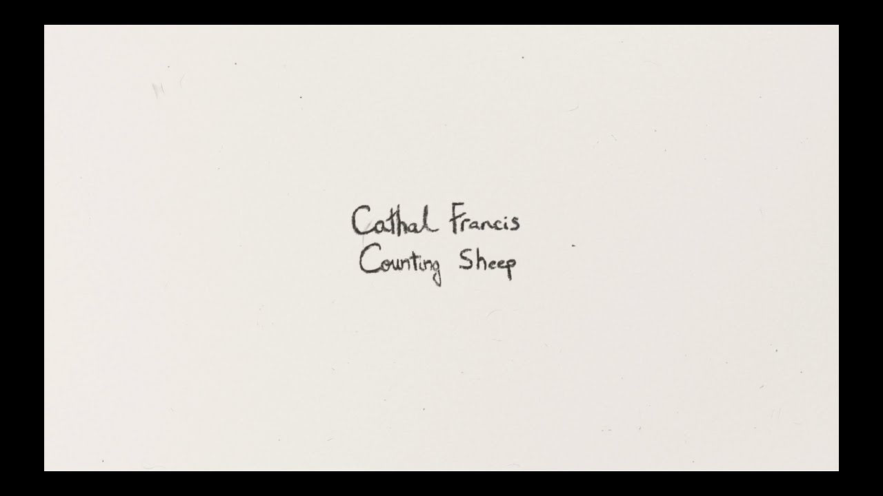 Cathal Francis - Counting Sheep (Official Music Video)