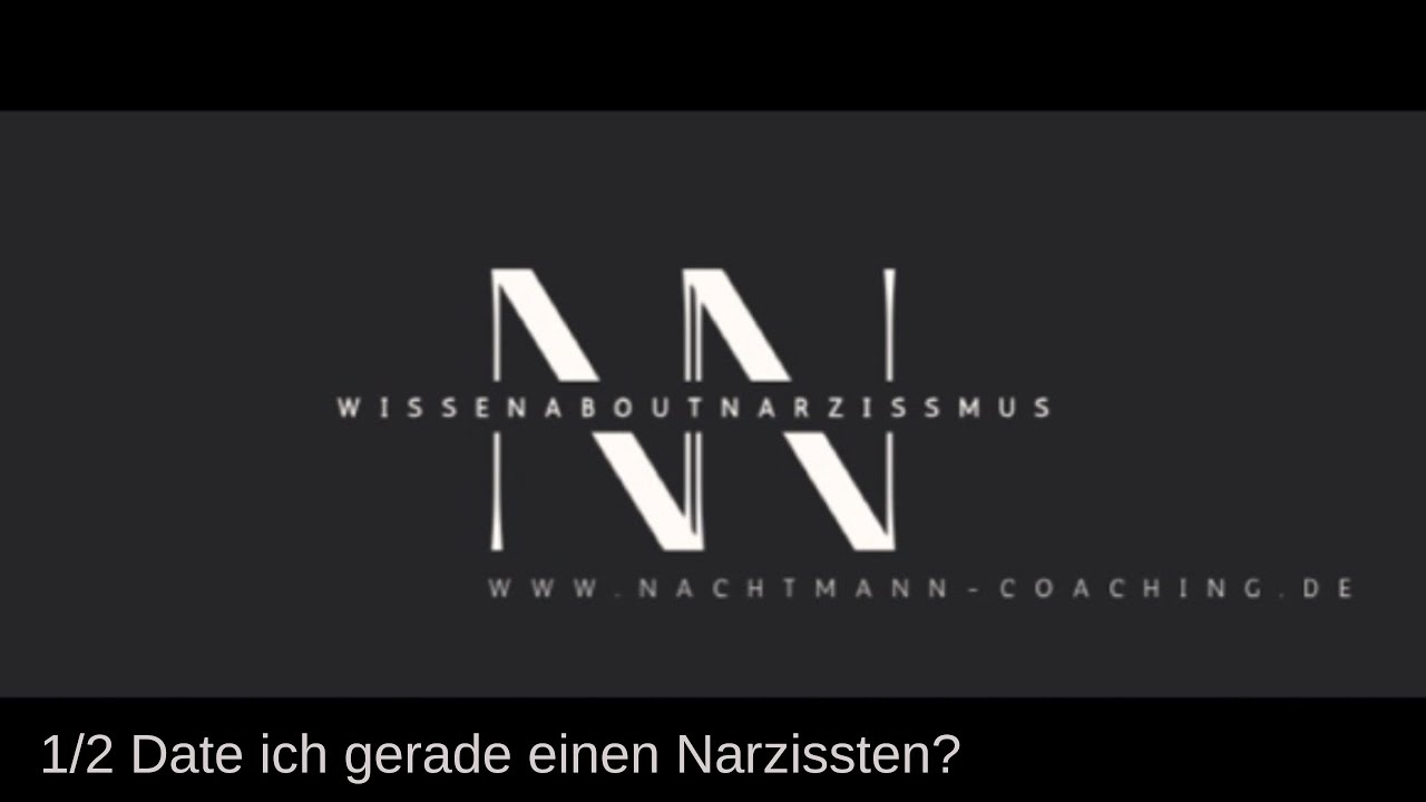 1/2 Date ich gerade einen Narzissten?@WissenAboutNarzissmus