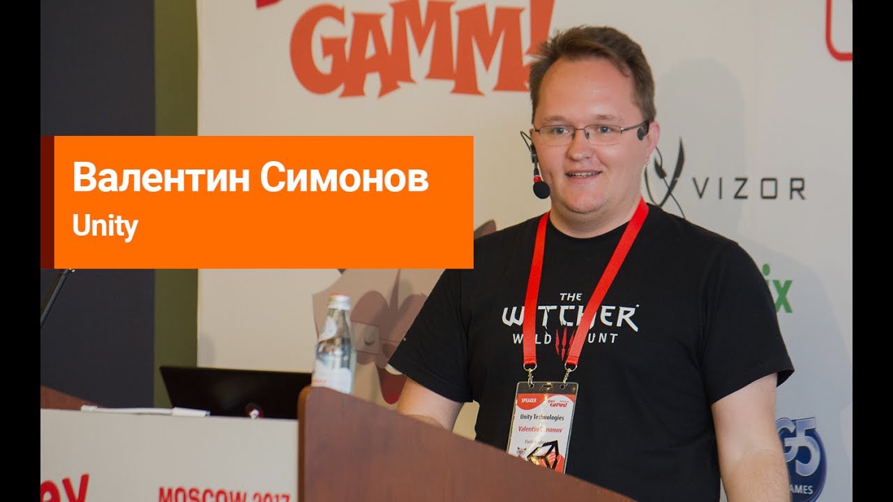 Валентин Симонов (Unity Technologies) - Фичи Unity 5.6, без которых вы не сможете больше жить