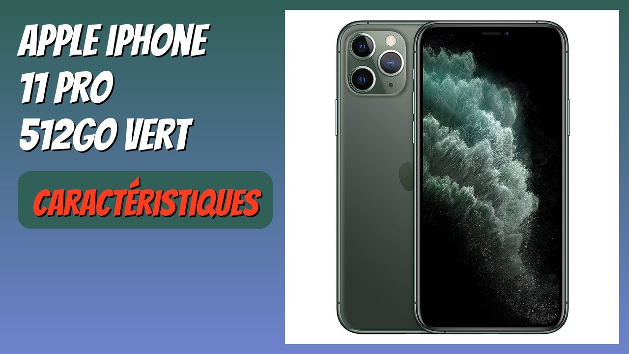 AVIS (2026) : Apple iPhone 11 Pro 512Go Vert. DÉTAILS