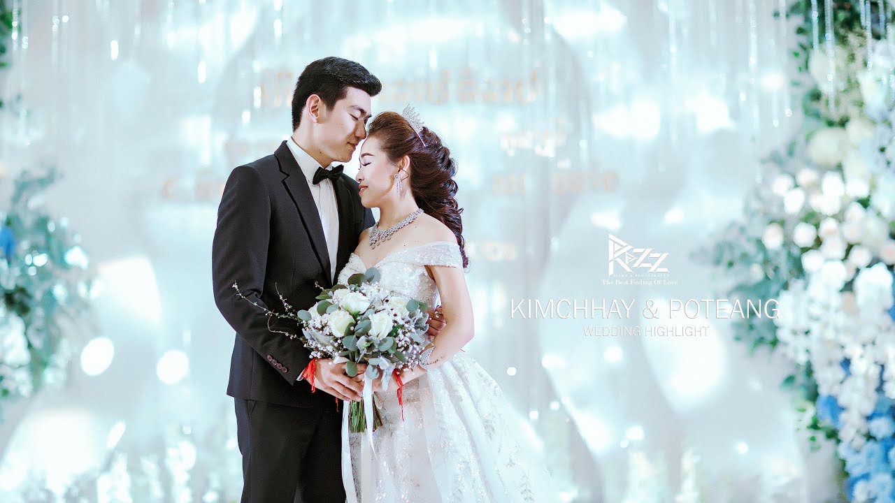 WeddingHightlight KIMCHHAY & POTEANG