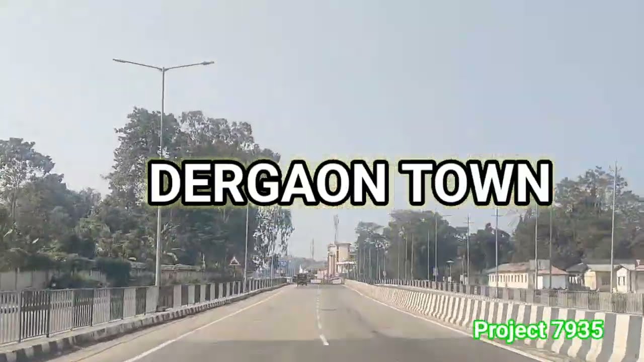 Dergaon Town 4K | Golaghat District| Assam #dergaon #townvlog 