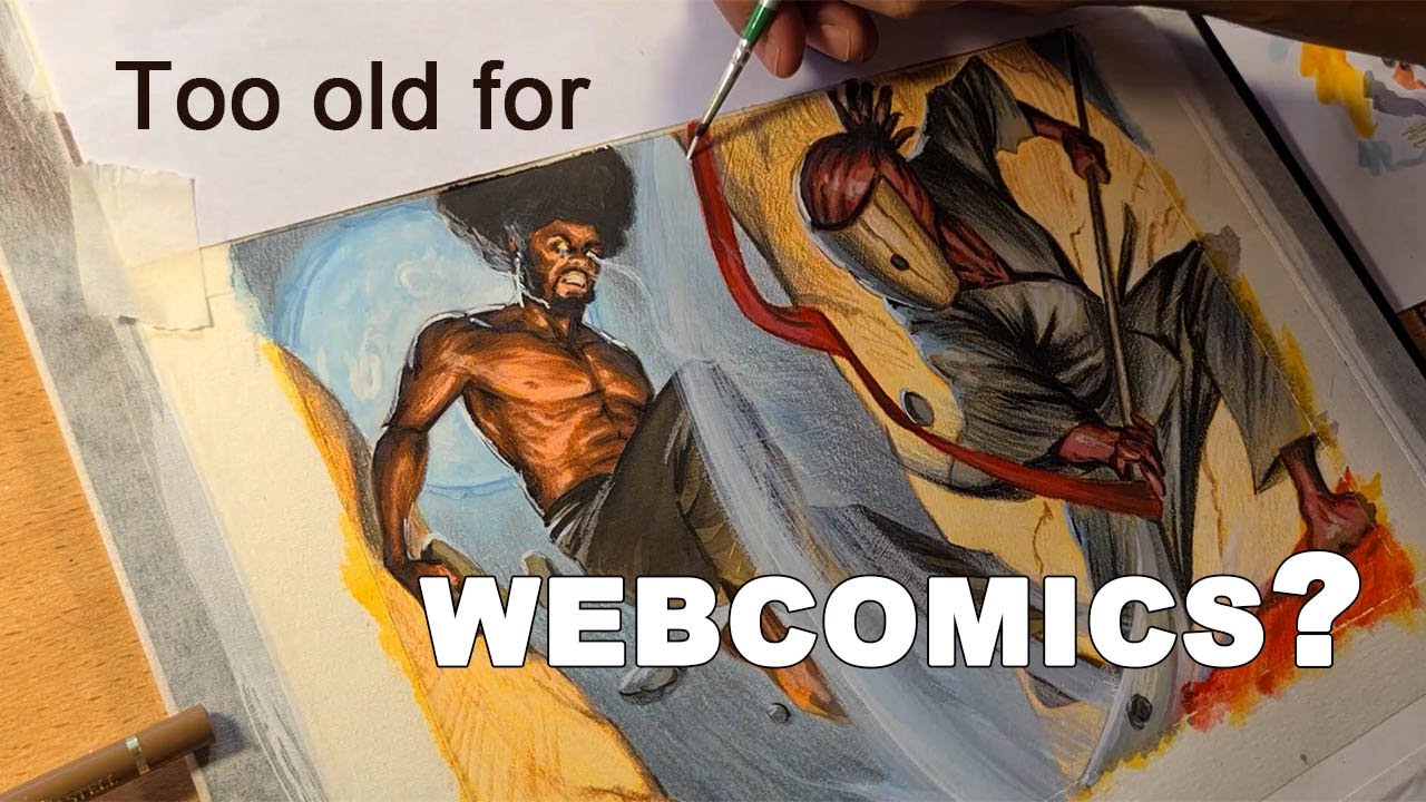 Am I too old to start making a webcomic?