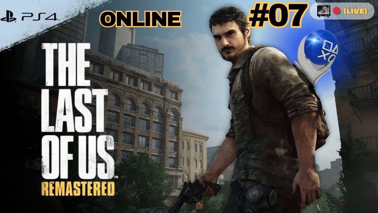 🔴 Ps4 - The Last Of Us Remastered - AVANÇANDO A JORNADA DOS CAÇADORES, 7ªSEMANA  - CAÇA PLATINA🎯🏆#07