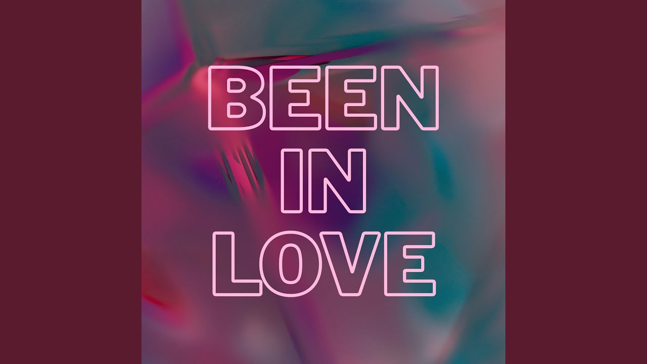 Been in Love