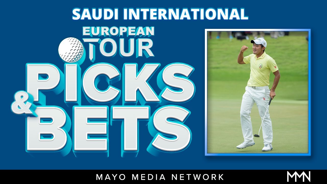 2021 Saudi International Picks | European Tour Bets | Fantasy Golf Picks