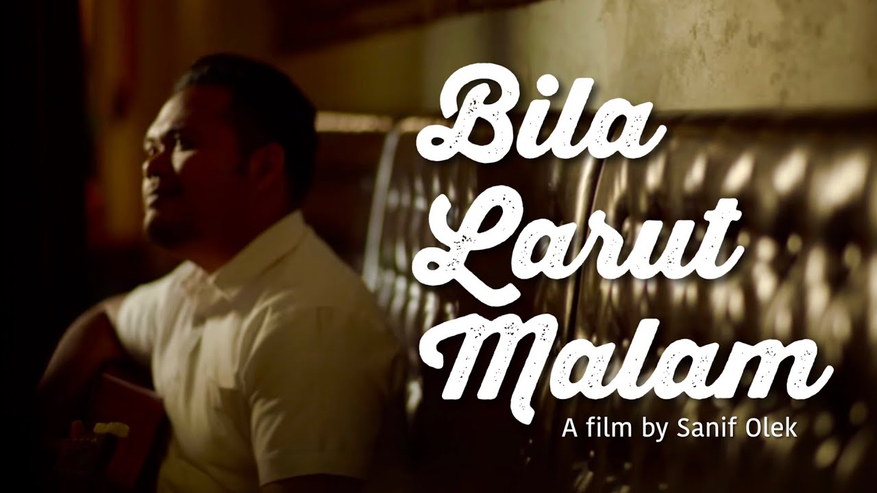 BILA LARUT MALAM 