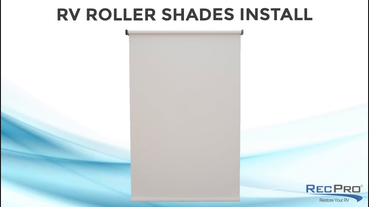 RV Roller Shades Install