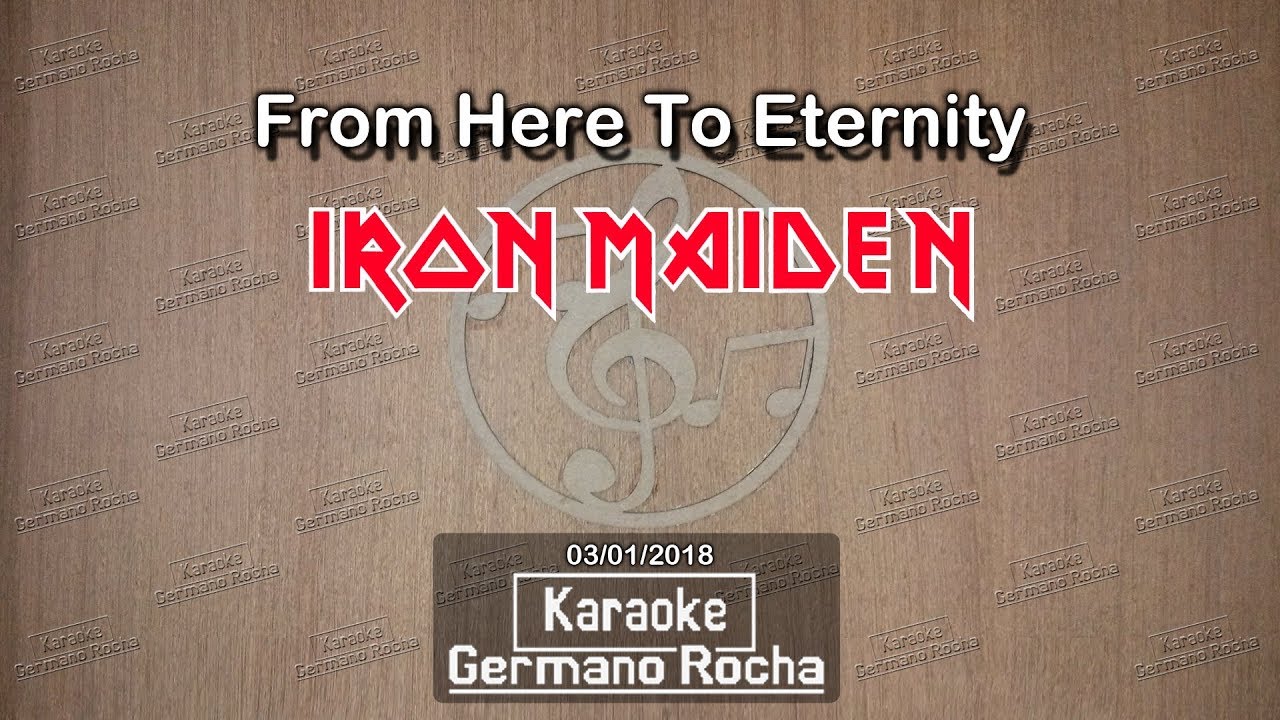 Iron Maiden - From Here To Eternity (Karaoke)