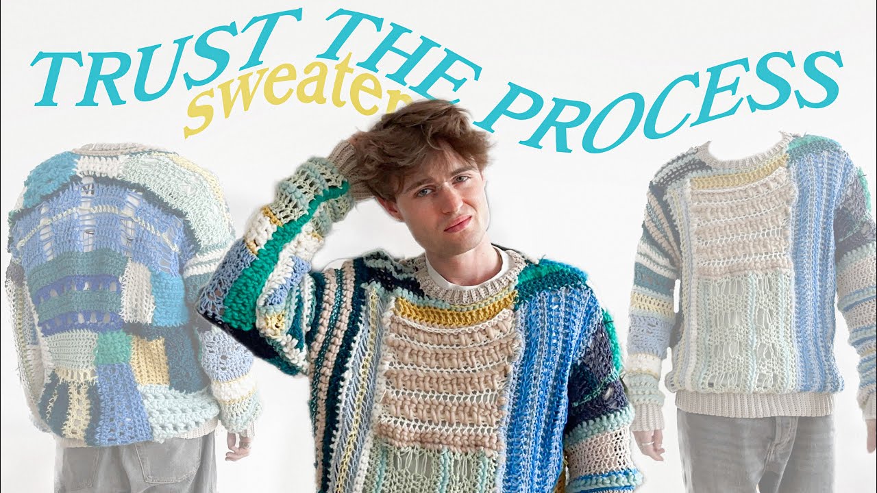 TRUST THE PROCESS SWEATER | CROCHET TUTORIAL