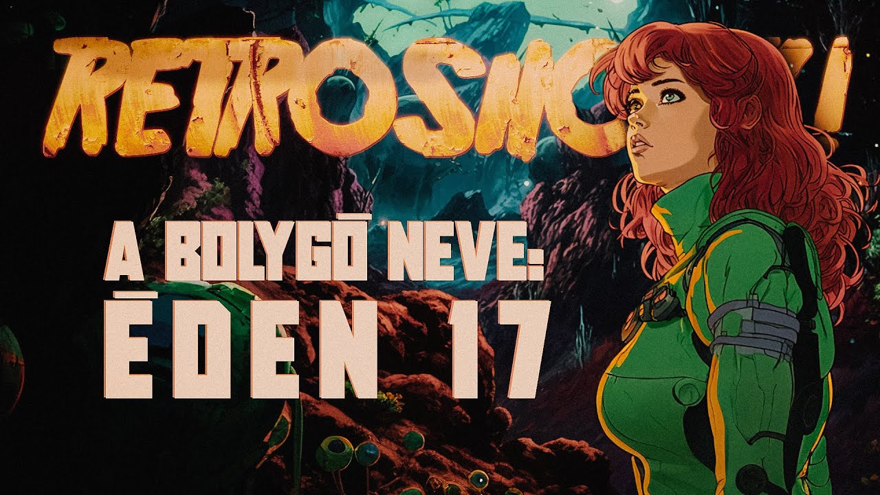 A Bolygó neve: ÉDEN 17 | Anime | SF Rejtett Sarkai #18