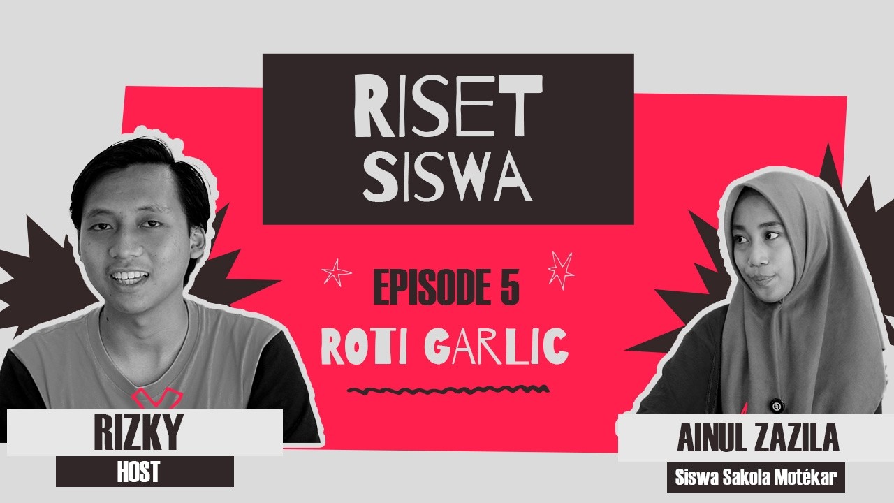 RISET SISWA : BELAJAR MEMBUAT ROTI GARLIC