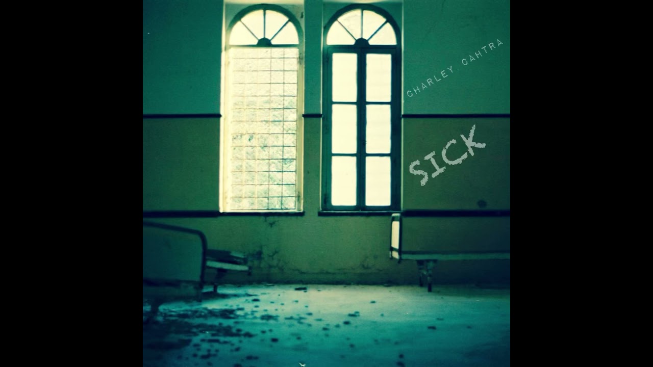 Charley Cahtra - SICK (Audio)