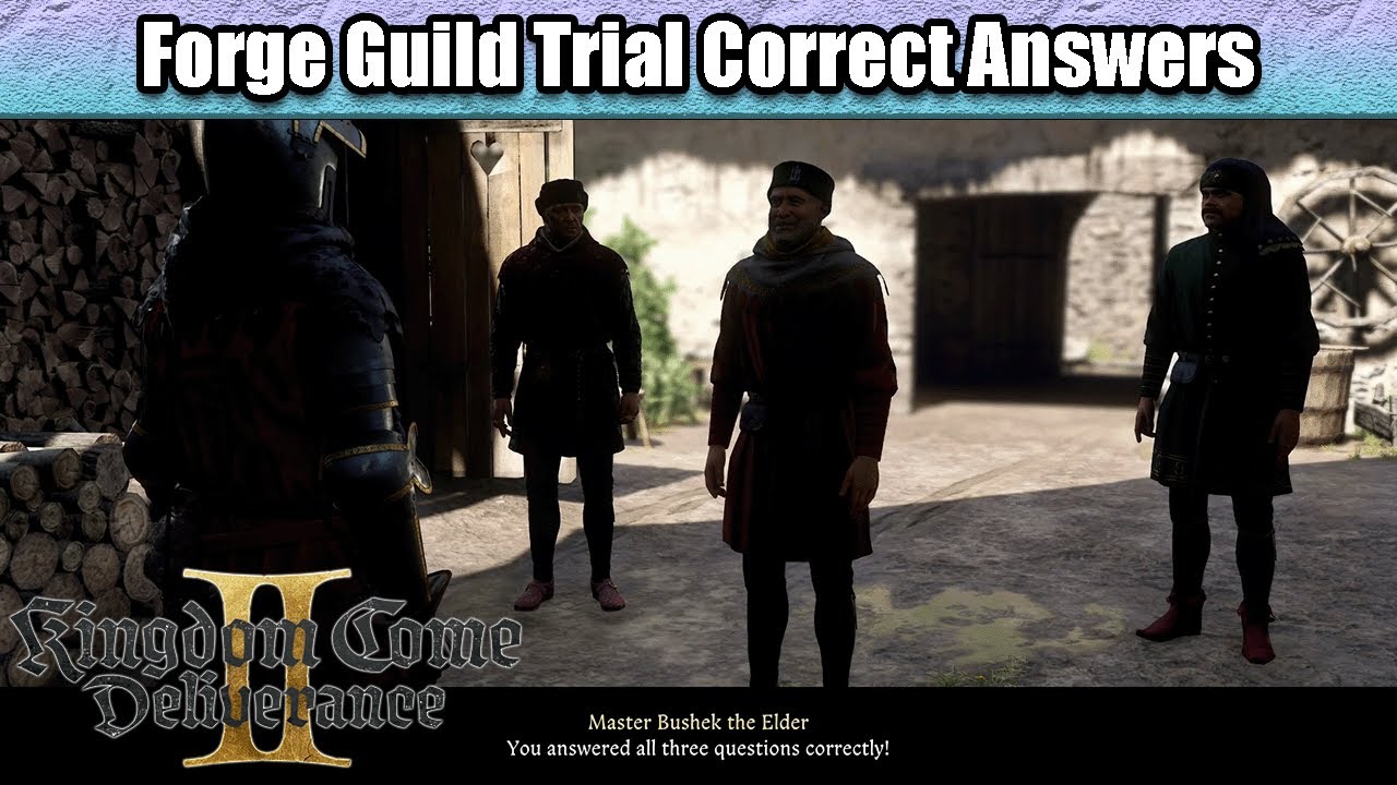 Forge Guild Trial Correct Answers | Kingdom Come Deliverance 2 Legacy of the Forge DLC (KCD2)