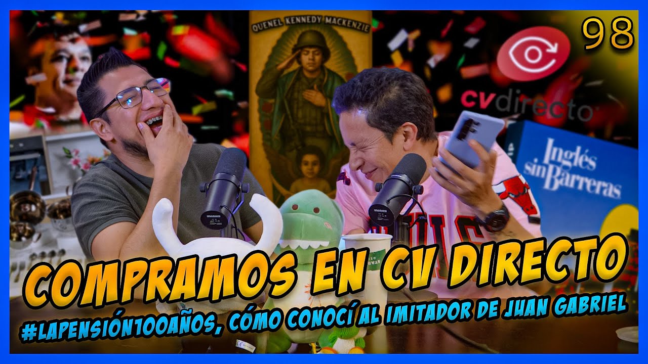 LA PENSIÓN #98 | MARCAMOS Y COMPRAMOS en CV Directo, #LaPensión100años