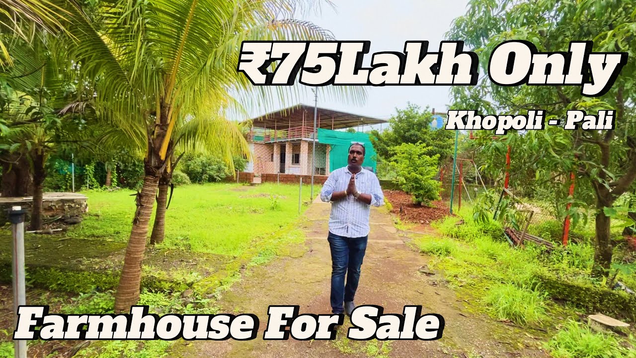 Price 75Lakhs Only Farmhouse For Sale In Khopoli Pali..🌴