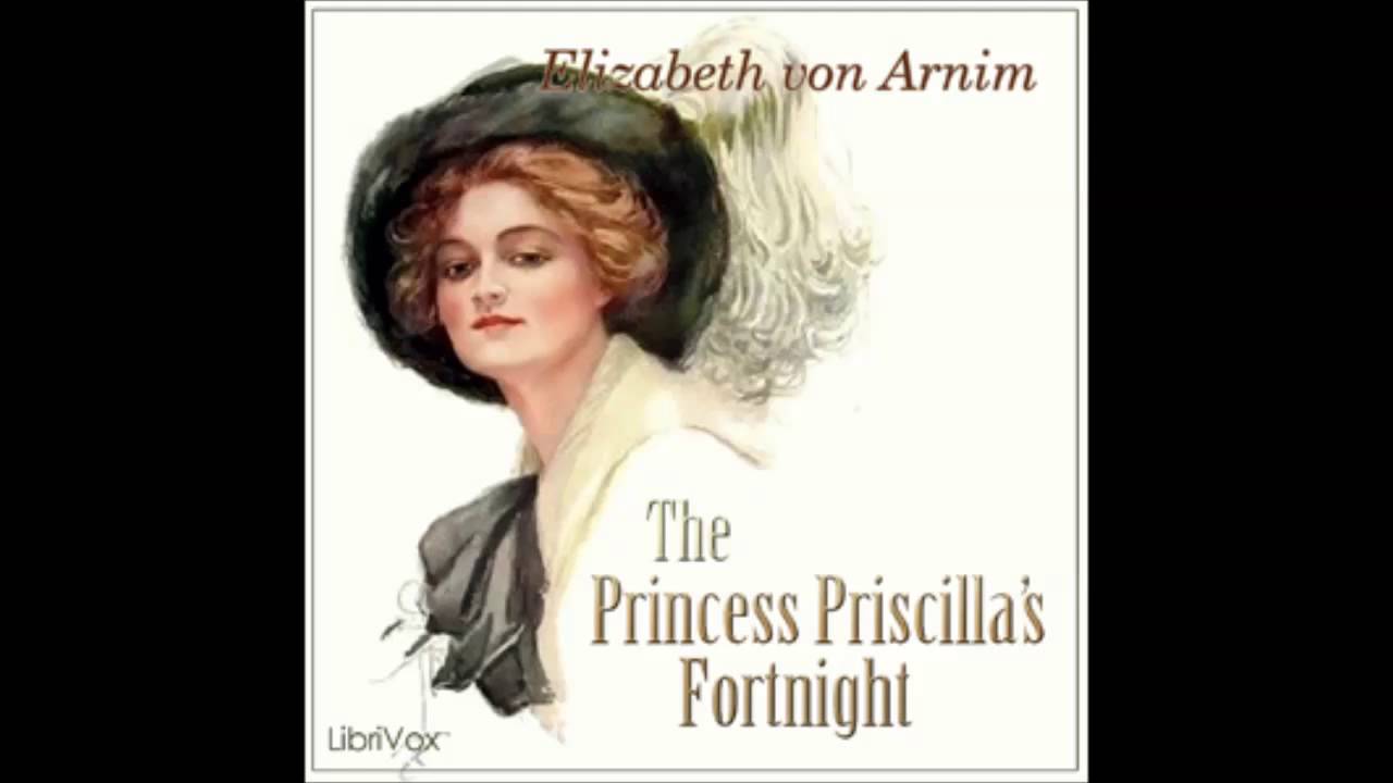The Princess Priscilla's Fortnight (FULL Audio Book) part 1