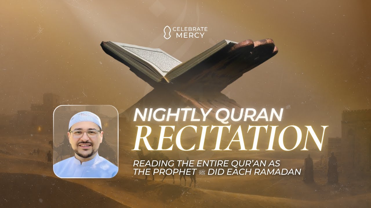 Night 16: Nightly Quran Recitation | Qari Senan Hafez