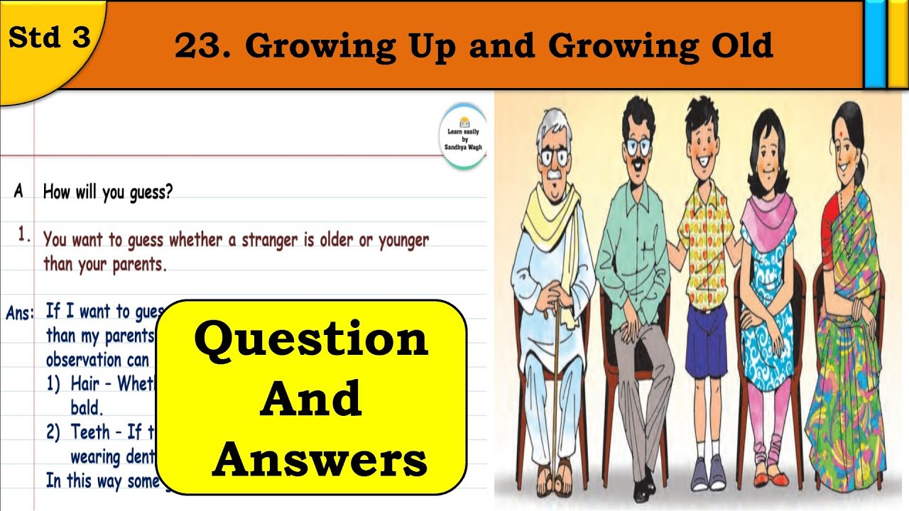 Growing up and Growing Old | Question Answers | std 3 | lesson 23 | EVS | Maharashtra State Board