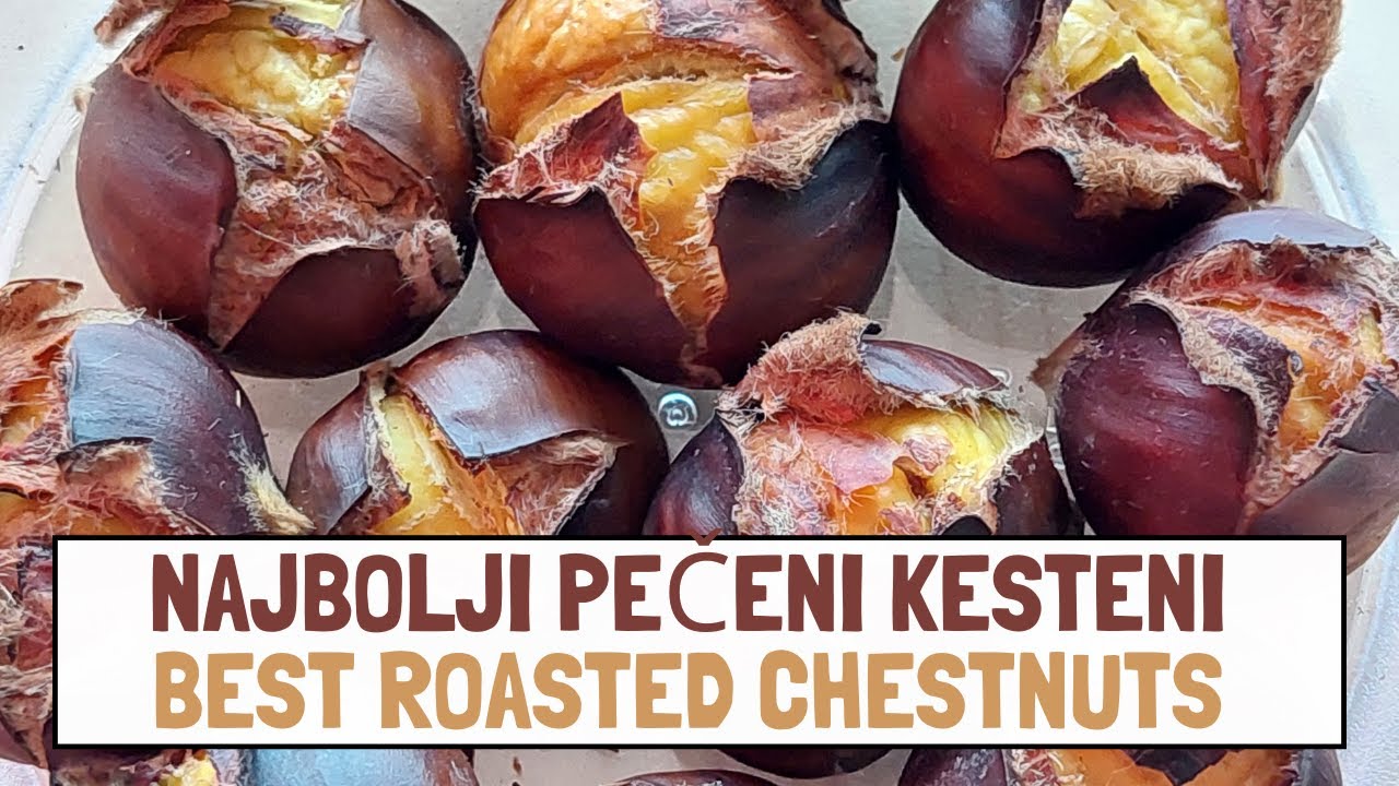 Najbolji način za pečenje kestena / Best way to roast chestnuts