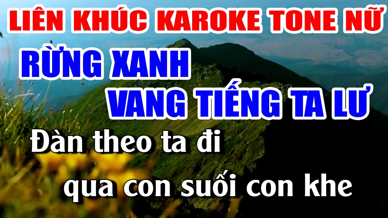 Liên Khúc Karaoke Rừng Xanh Vang Tiếng Ta Lư Nhạc Sống Khánh My | Tone Nữ Dễ Hát Nhất