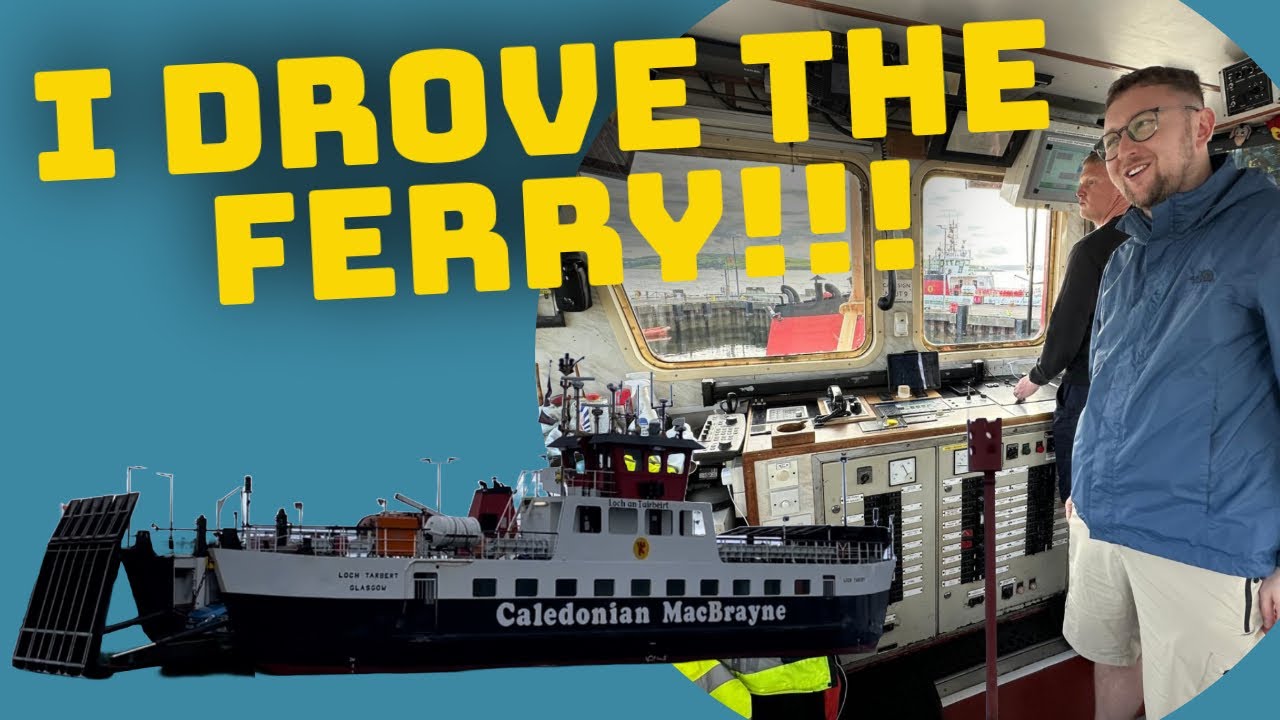 I GOT TO DRIVE THE FERRY!!! ⛴️ MV Loch Tarbert Cumbrae to Largs #CalMac