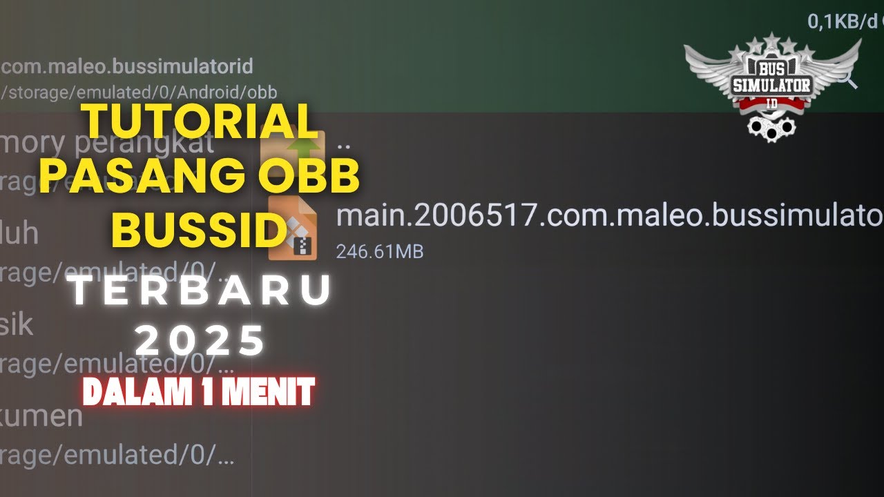 TUTORIAL CARA PASANG OBB BUSSID V4.3.4 | APK + OBB  BUSSID 100% WORK BERHASIL!
