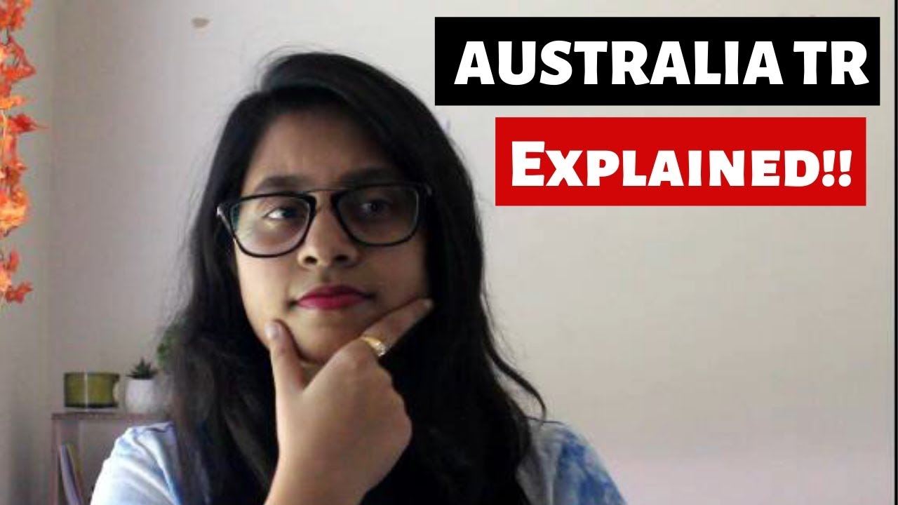 TR for Australia | Subclass 485 Explained