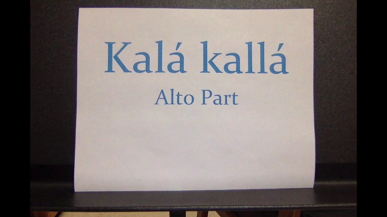 Kalá kallá Alto Part