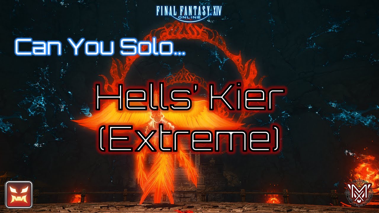 FFXIV : Can You Solo... Hells' Kier (Extreme) ?