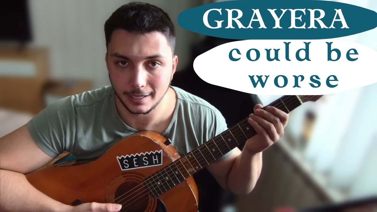 grayera - could be worse (acoustic guitar lesson)