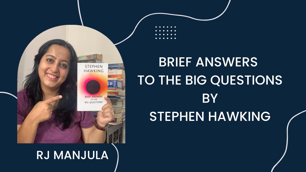 Brief Answers To The Big Questions by Stephen Hawking #bookreviewbyrjmanjula #stephenhawkingbooks