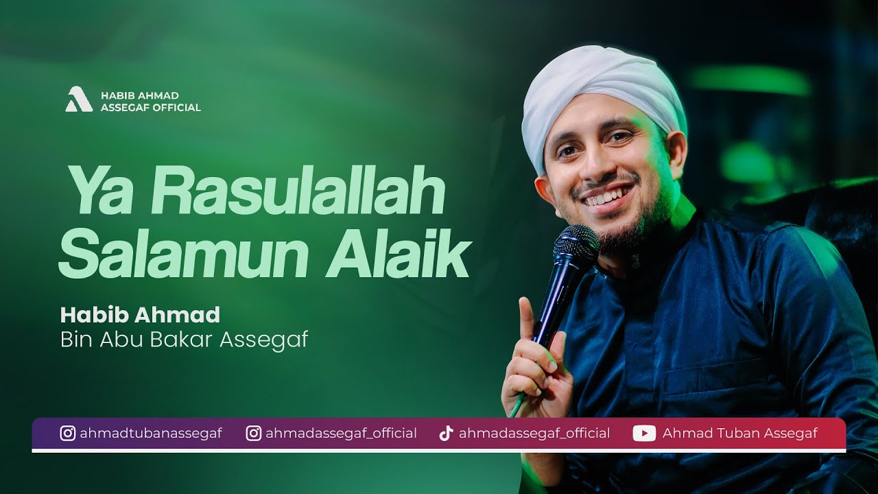 YA RASULALLAH | Versi Habib Ahmad Tuban Assegaf