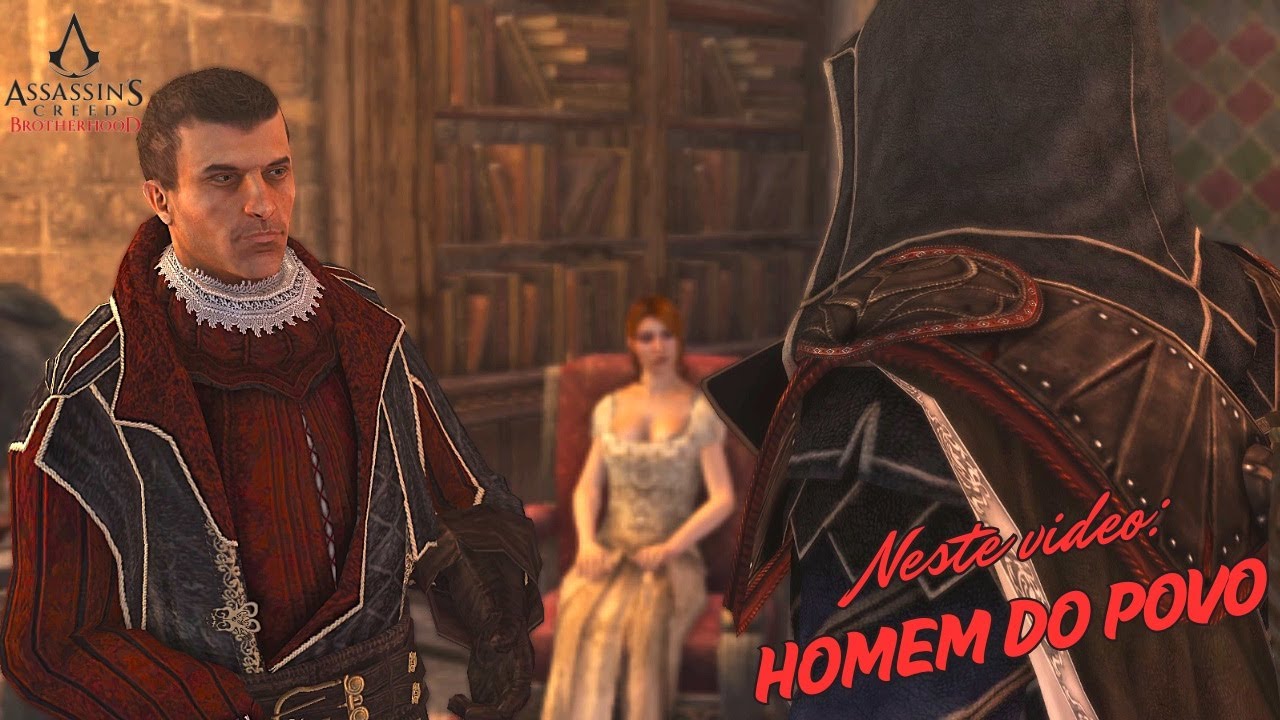 Assassins Creed - Brotherhood: Seq 4 Homem do Povo (Guia 100% PT-BR na descrição)