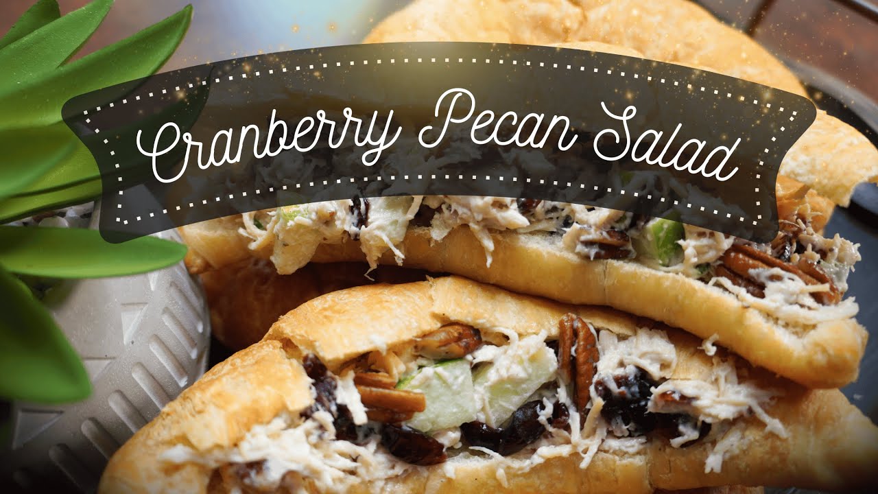 Cranberry Pecan Chicken Salad | Quick & Satisfying Recipe