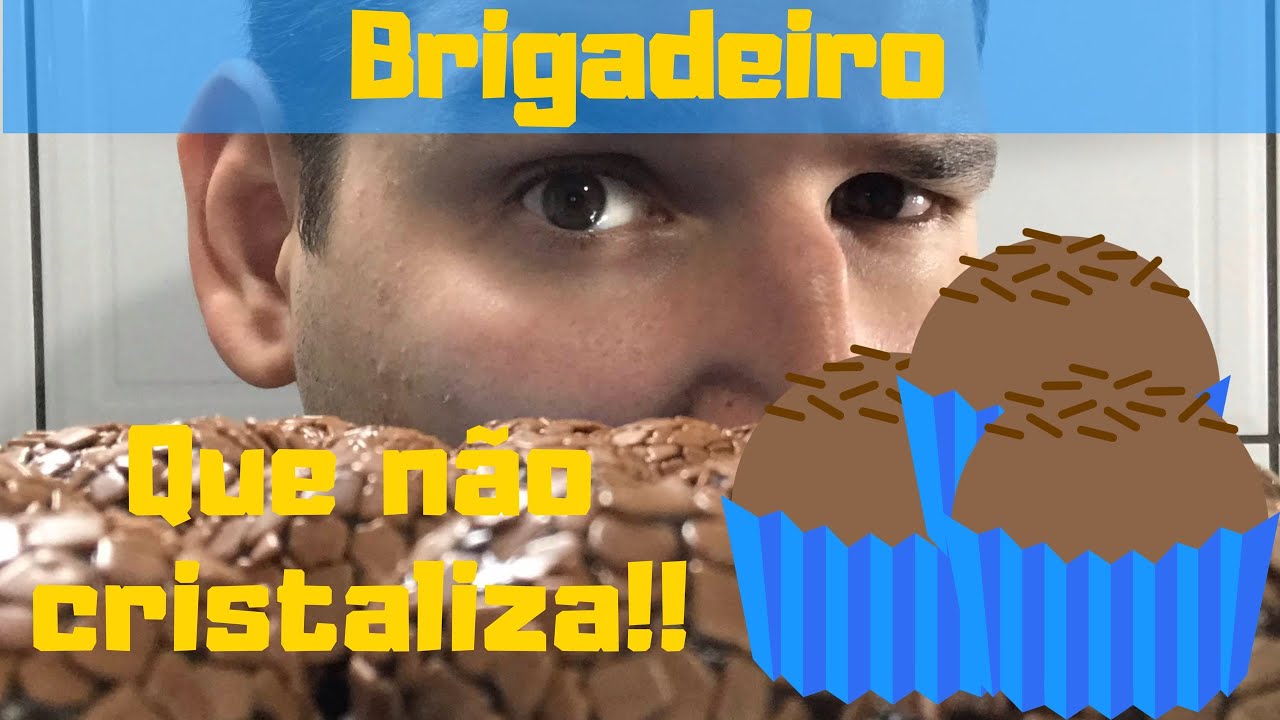 Brigadeiro que NÃO cristaliza?!