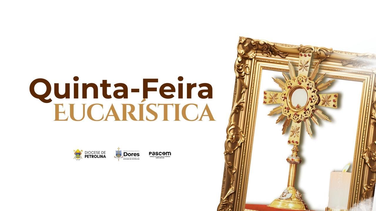 QUINTA-FEIRA DE ADORAÇÃO