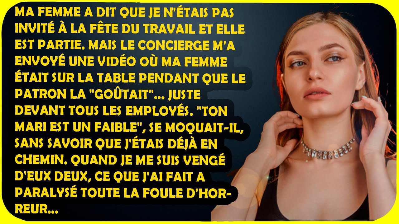 Ma femme a dit que je n'étais pas invité à la fête ! Puis j'ai vu une vidéo que le concierge m'a...