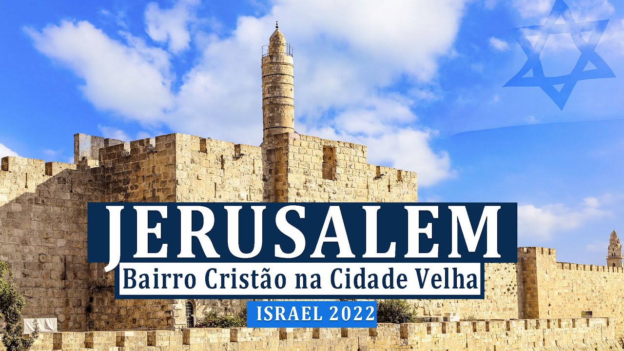 ISRAEL 2022  JERUSALÉM, Cidade Velha, O Bairro Cristão