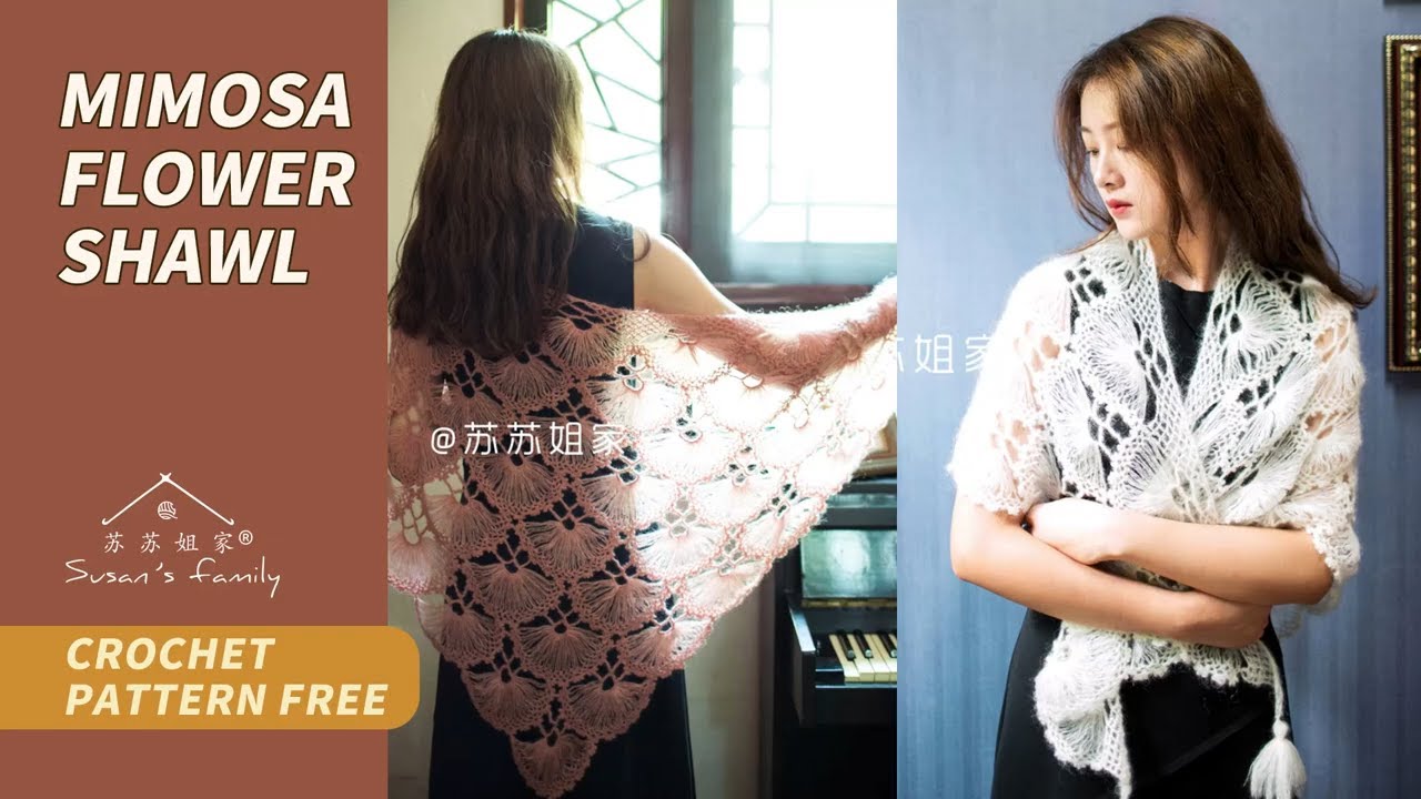 【EN521】Mimosa Flower Shawl Crochet Tutorial
