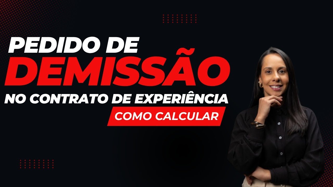 Contrato de Experiência: O Que Acontece se Eu Pedir Demissão?