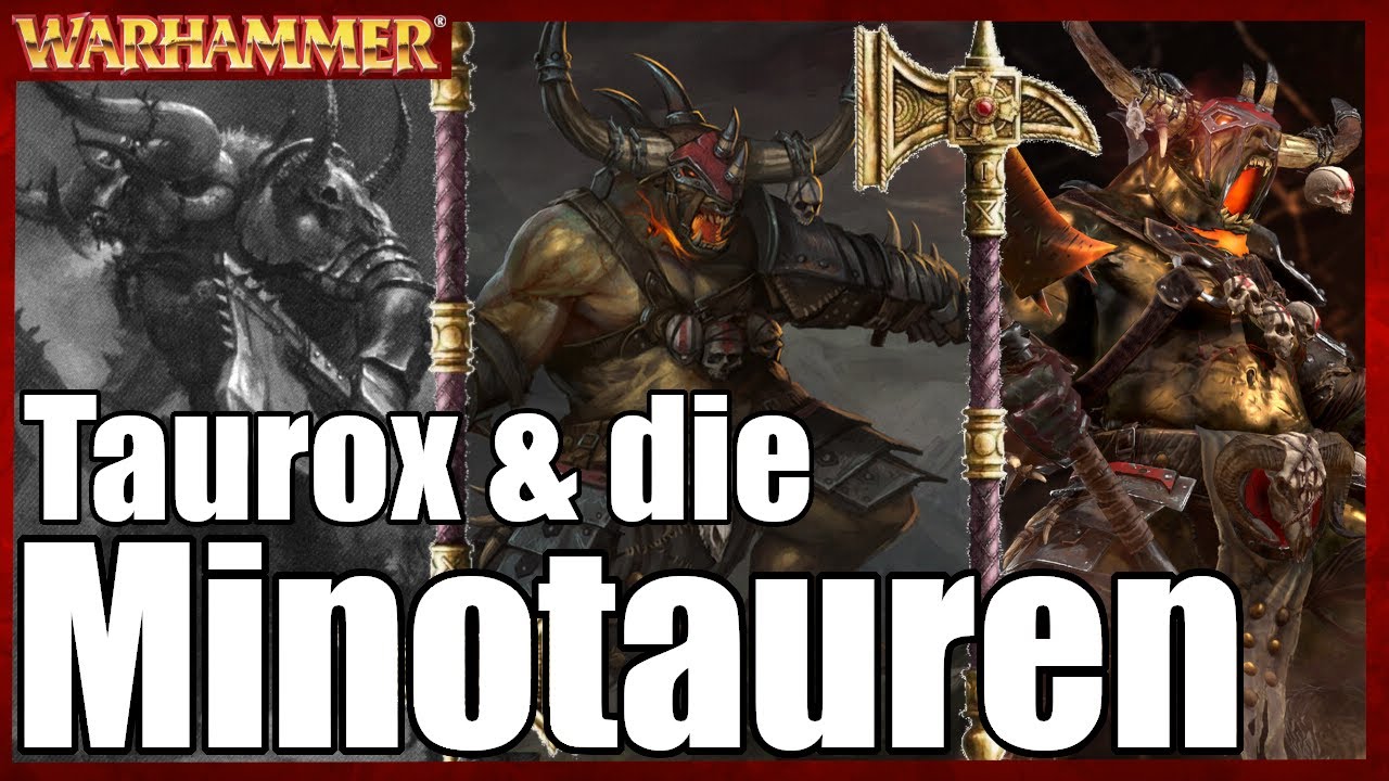 Taurox, Die Schlächter von Kalkengrad & Minotauren | Warhammer Lore