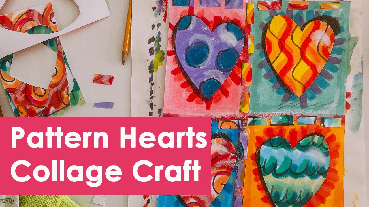 Pattern Heart Collage Craft Valentine Art Lesson