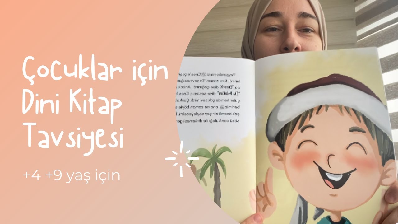 Çocuklar için Dini Kitap Tavsiyesi (+4 ve +9 yaş)