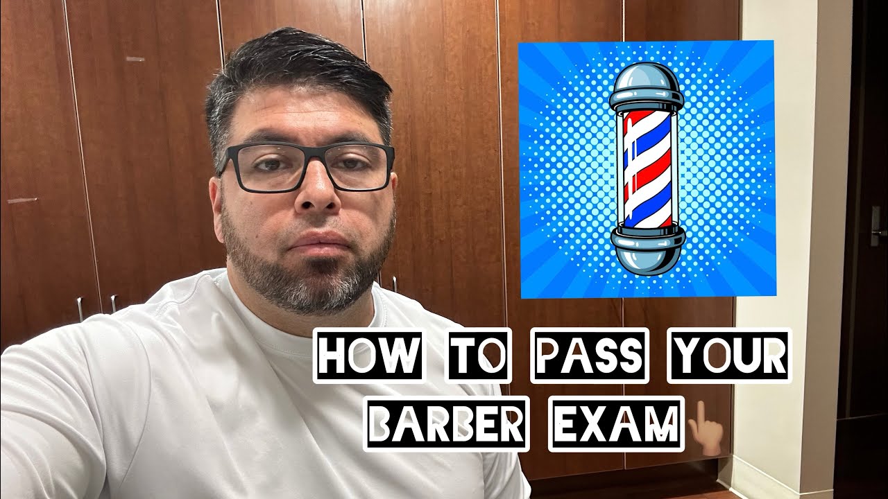 HOW TO PASS YOUR BARBER 💈 STATE EXAM‼️